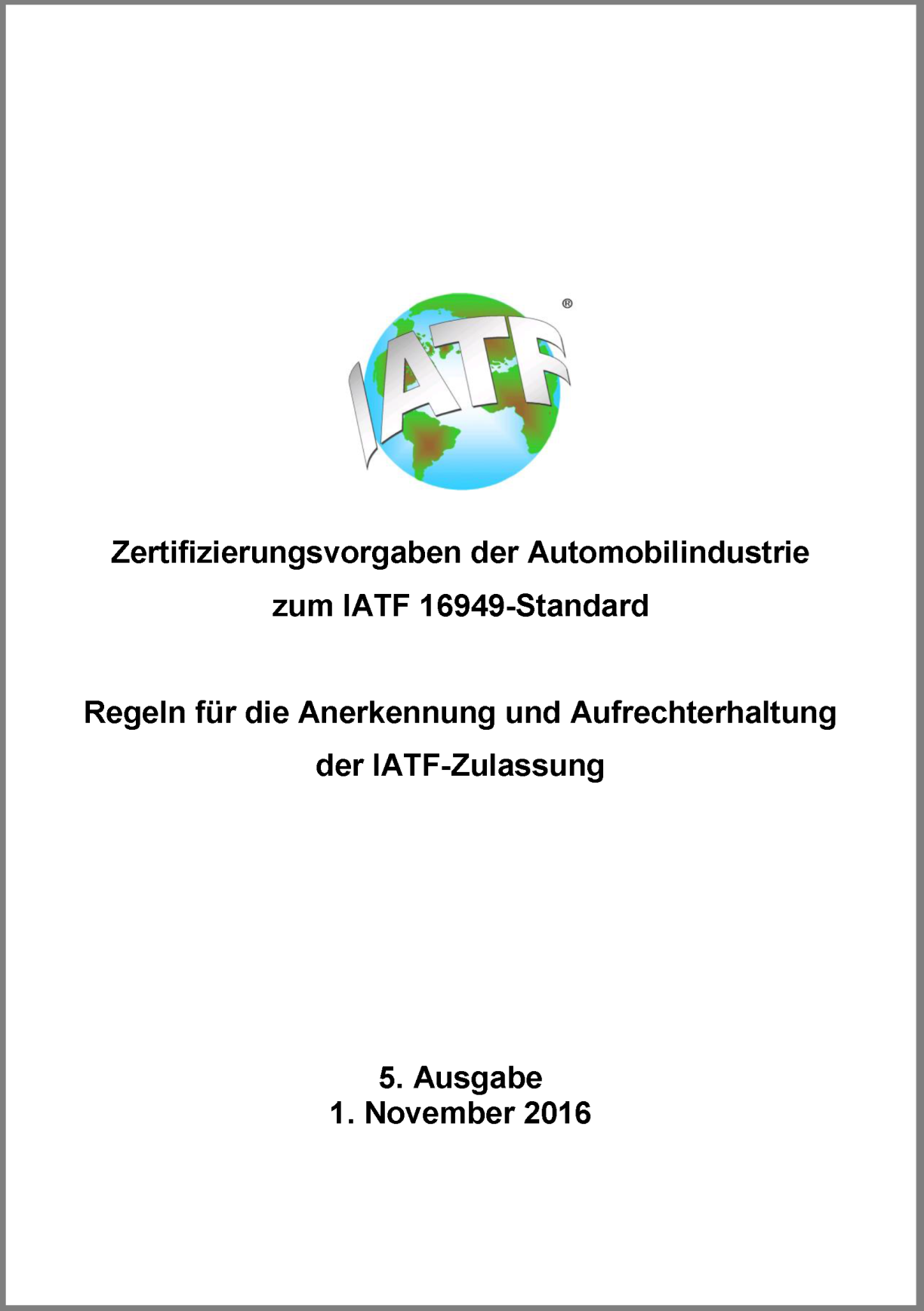 Bild von IATF Zertifizierungsvorgaben zur IATF 16949